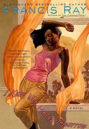 I Know Who Holds Tomorrow (Francis Ray)