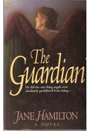The Guardian (Jane Hamilton)