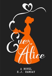 Ever Alice (H. J. Ramsay)