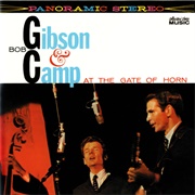 Bob Gibson & Bob Camp ‎– at the Gate of Horn