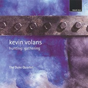 Hunting: Gathering - Volans, Kevin