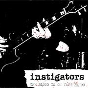 The Instigators : "The Blood Is on Your Hands" EP