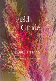 Field Guide (Robert Hass)