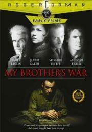 My Brother's War