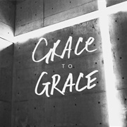 Grace to Grace - Hillsong