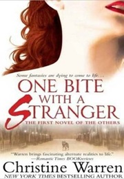 One Bite With a Stranger (Christine Warren)