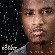 Trey Songz Passion, Pain &amp; Pleasure