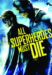 vs. (All Superheroes Must Die) (2011)