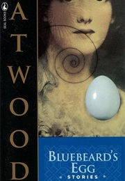 Bluebeard&#39;s Egg (Margaret Atwood)