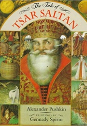 The Tale of Tsar Saltan (Alexander Pushkin)