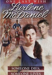 Someone Dies Someone Lives (Lurlene Mcdaniel)