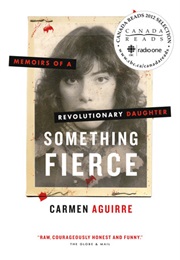 Something Fierce (Carmen Aguirre)