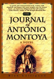 The Journal of Antonio Montoya (Rick Collignon)