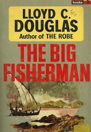 The Big Fisherman (Lloyd C. Douglas)