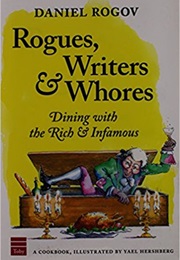 Rogues, Writers and Whores (Daniel Rogov)