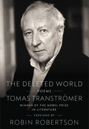 The Deleted Word (Tomas Tranströmer)