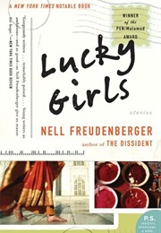 Lucky Girls: Stories (Nell Freudenberger)