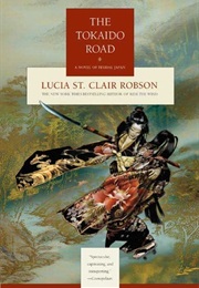 The Tokaido Road (Lucia St. Clair Robson)