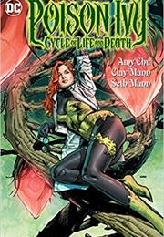 Poison Ivy: Cycle of Life and Death (Amy Chu)
