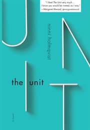 The Unit (Ninni Holmqvist)