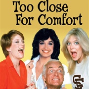 Too Close for Comfort