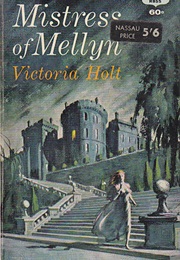 Mistress of Mellyn (Victoria Holt)