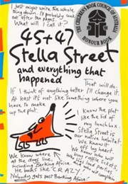 45 &amp; 47 Stella Street and Everything That Happened (Elizabeth Honey)
