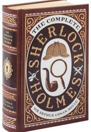 The Complete Sherlock Holmes (Arthur Conan Doyle)