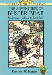 The Adventures of Buster Bear (Thornton W. Burgess)
