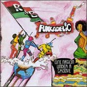 One Nation Under a Groove - Funkadelic