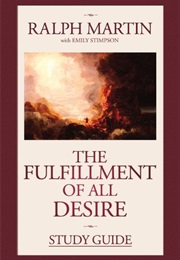 The Fulfillment of All Desire Study Guide (Emily Stimpson)