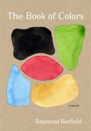 The Book of Colors (Raymond Barfield)