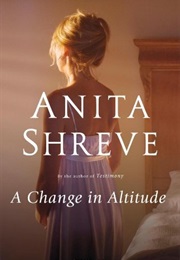A Change in Altitude (Anita Shreve)