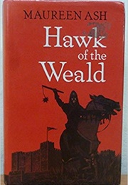 Hawk of the Weald (Maureen Ash)