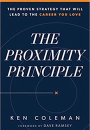 The Proximity Principle (Ken Coleman)