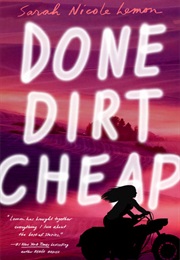 Done Dirt Cheap (Sarah Nicole Lemon (West Virginia))