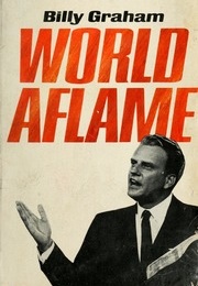 World Aflame (Billy Graham)