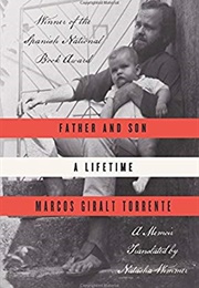 Father and Son: A Lifetime (Marcos Giralt Torrente)