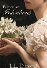 Particular Intentions (L.L. Diamond)