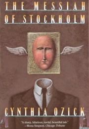 The Messiah of Stockholm (Cynthia Ozick)