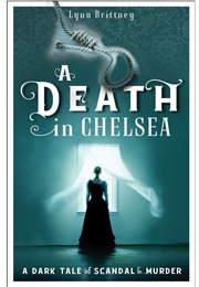 A Death in Chelsea (Lynn Brittney)