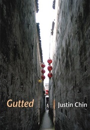 Gutted (Justin Chin)