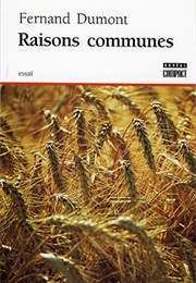 Raisons Communes (Fernand Dumont)