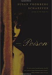 Poison (Susan Fromberg Schaeffer)