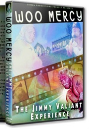 Woo Mercy: The Jimmy Valiant Experience (2011)
