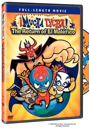 ¡Mucha Lucha!: The Return of El Maléfico (2004)