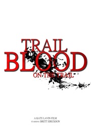 Trail of Blood on the Trail (2015)