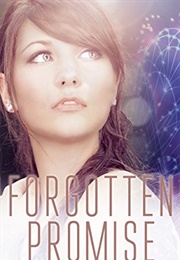 Forgotten Promise (Between Worlds #4) (Talia Jager)