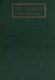 My Robin (Francis Hodgson Burnett)