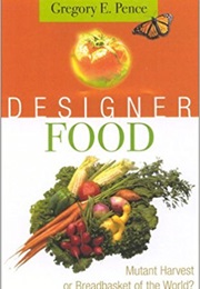 Designer Food (Gregory Pence)